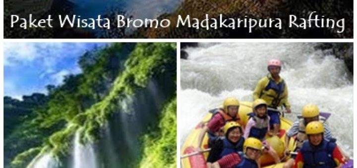Paket Wisata Bromo Madakaripura Rafting 2 Hari 1 Malam